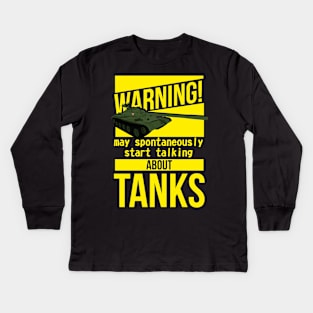 Warning may spontaneously start talking about tanks T-54 Kids Long Sleeve T-Shirt